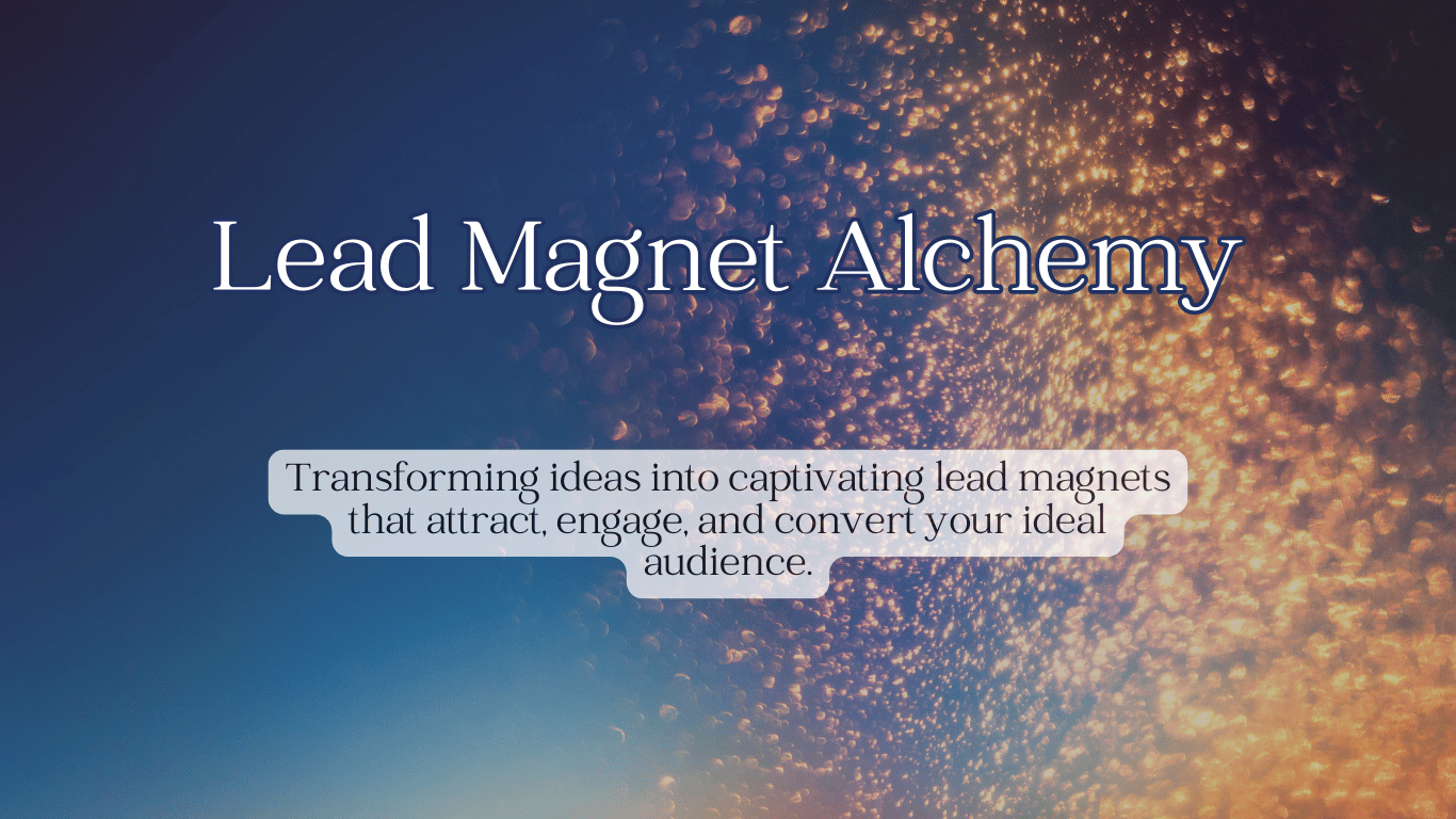 Lead magnet alchemy